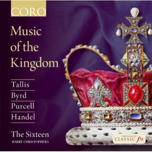 Christophers/ the Sixteen:Cnd - Music of the Kingdom