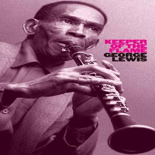 George Lewis - Keeper of the Flame