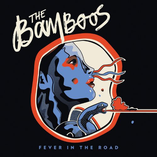 Bamboos - Fever in the Road
