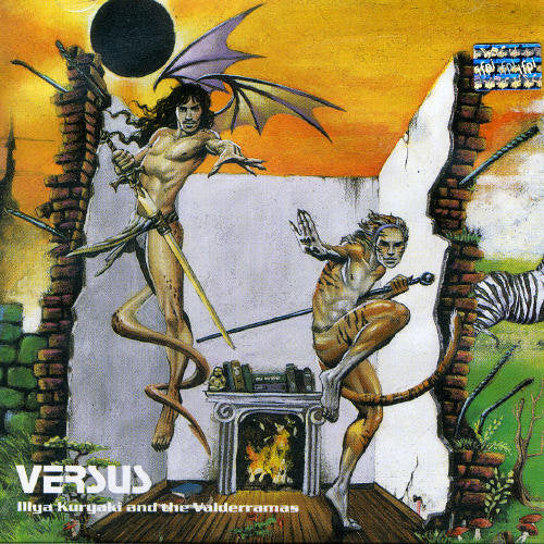 Illya Kuryaki the Valderramas - Versus