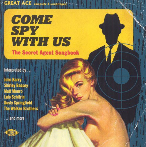 Various - Come Spy with Us: Secret Agent Songbook / Various