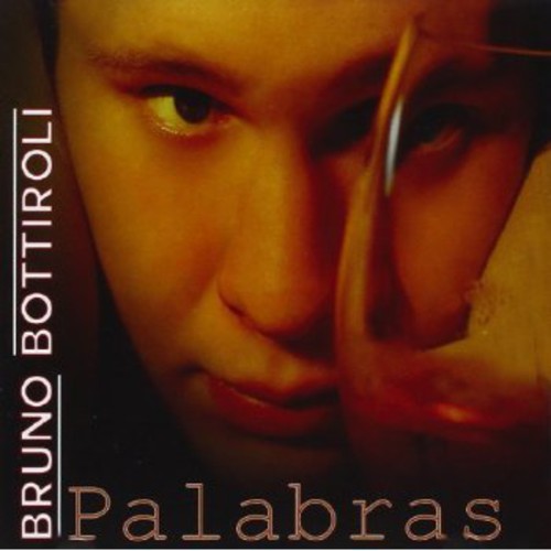 Bruno Bottiroli - Palabras