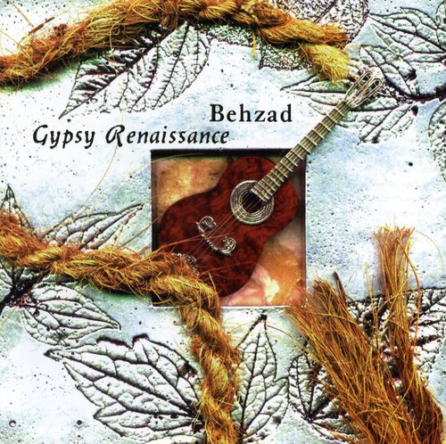 Behzad - Gypsy Renaissance