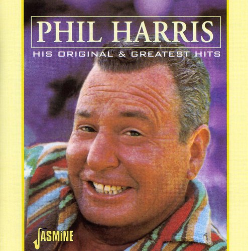 Phil Harris - His Original and Greatest Hits
