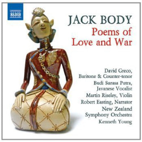 J Body / Putra/ New Zealand Sym Orch/ Young - Poems of Love & War