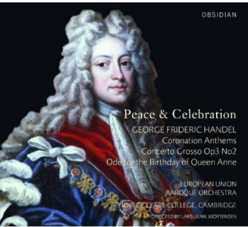 Handel/ European Union Baroque Orch - Peace & Celebration