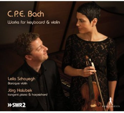 C.P.E. Bach / Schayegh/ Halubek - Works for Keyboard & Violin