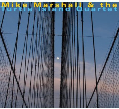 Mike Marshall - Mike Marshall & the Turtle Island Quartet