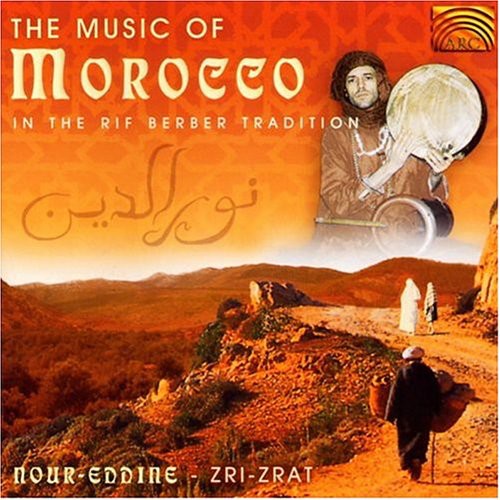 Nour Eddine - The Music Of Morocco: In The Rif Berber Tradition-Zri Zrat