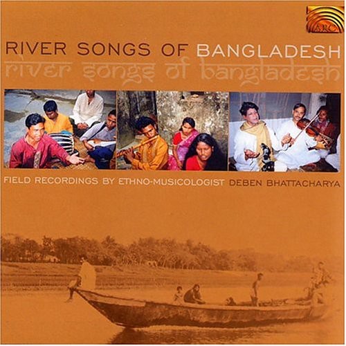 Various Artists - River Songs Of Bangladesh