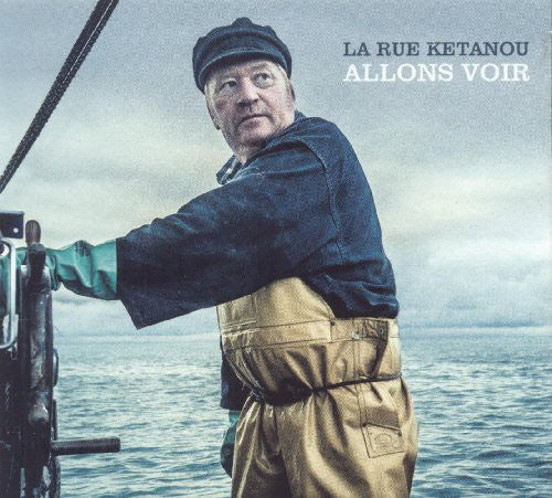 La Rue Ketanou - Allons Voir