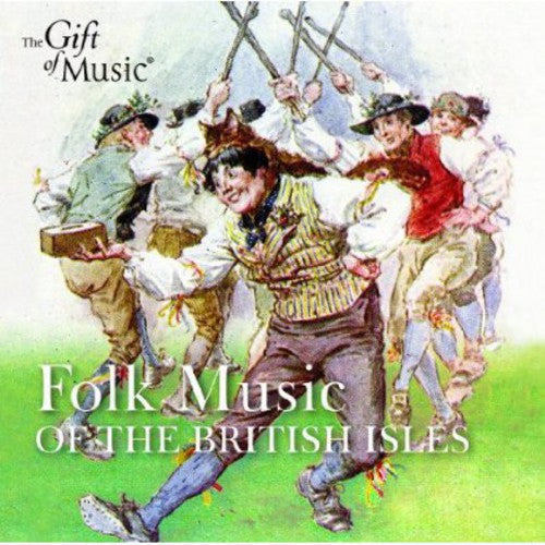 Folk Music of the British Isles/ Various - Folk Music Of The British Isles