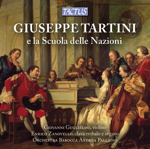 Tartini - Giuseppe Tartini & the Schoo