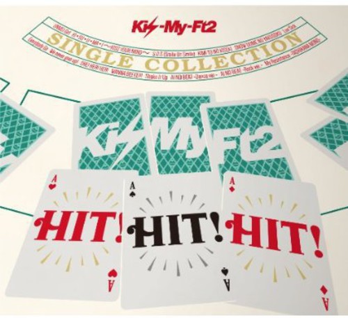 Kis-My-Ft2 - Single Collection Hit!Hit!Hit!