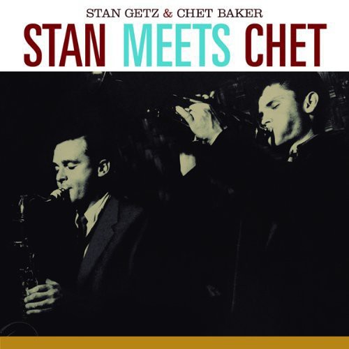Stan Getz & Chet Baker - Stan Meets Chet