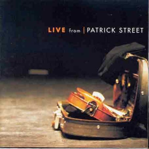 Patrick Street - Live from Patrick Street
