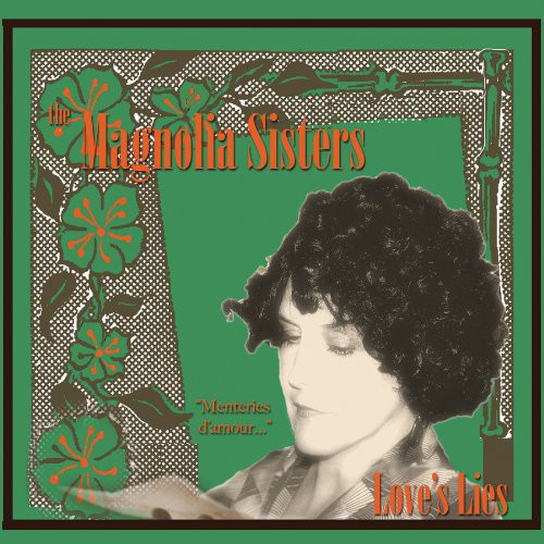 Magnolia Sisters - Love's Lies