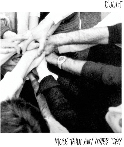 Ought - Ought : More Than Any Other Day