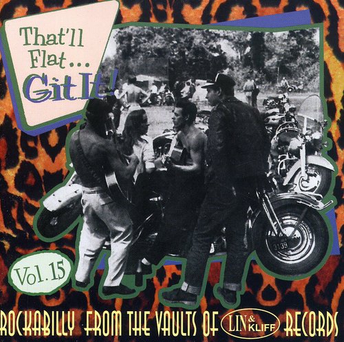 That'Ll Flat Git It! 15/ Various - That'll Flat Git 15