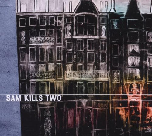 Sam Kills Two - Sam Kills Two