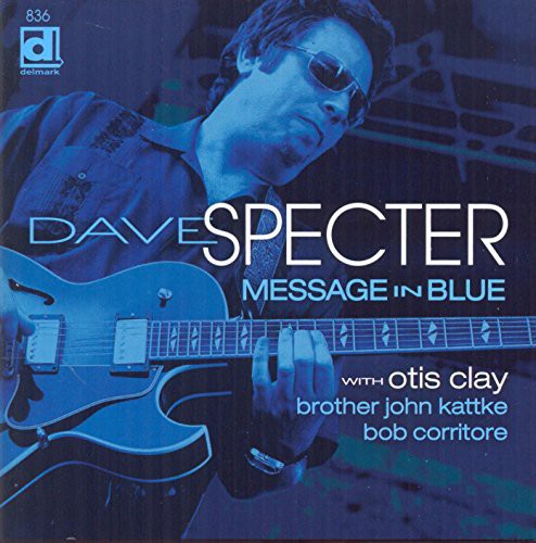 Dave Specter - Message in Blue