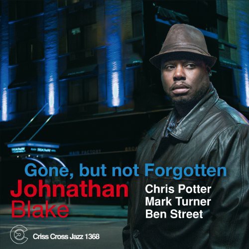 Jonathan Blake - Gone But Not Forgotten