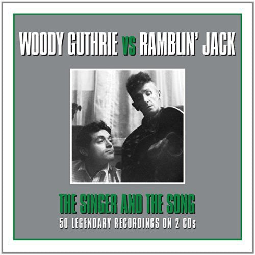 Woody Guthrie / Ramblin Elliott Jack - Singer & the Song