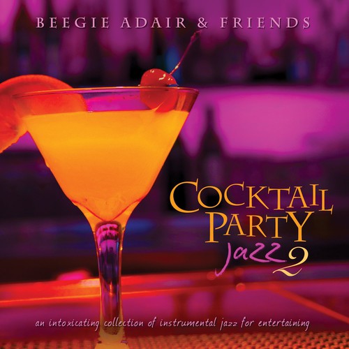 Various Artists - Cocktail Party Jazz 2: An Intoxicating Coll / Various