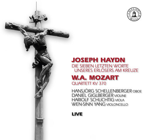 Haydn/ Mozart - Seven Last Words of Our Saviour on Cross