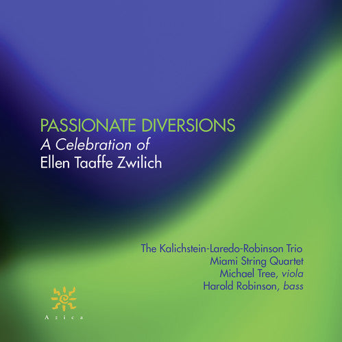 Zwilich - Passionate Diversions