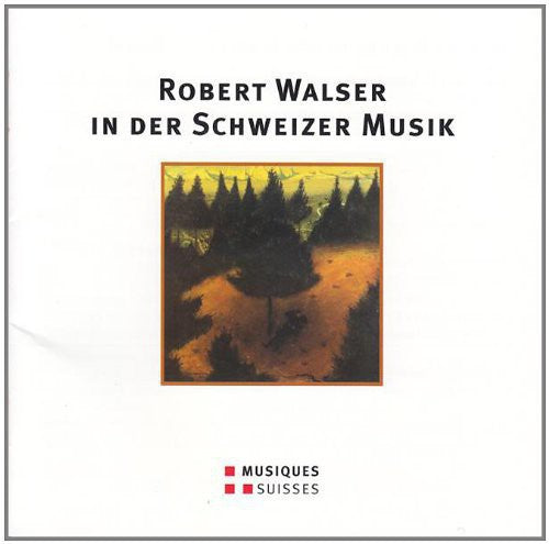 Various Artists - Various Artist : Robert Walser in Der Schweizer
