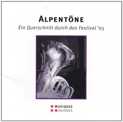 Pascal Schaer / Adrabesa Quartet - Schaer, Pascal / Adrabesa Quartet : Alpentone: Cross Section of the Festival 05