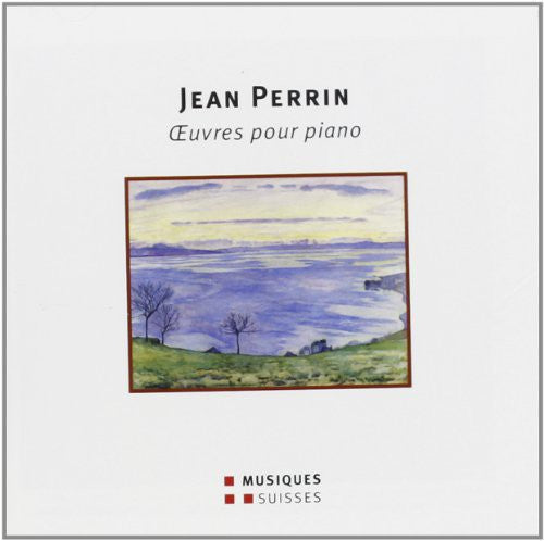 Perrin/ Antonioli - Perrin / Antonioli : Oeuvres Pour Piano