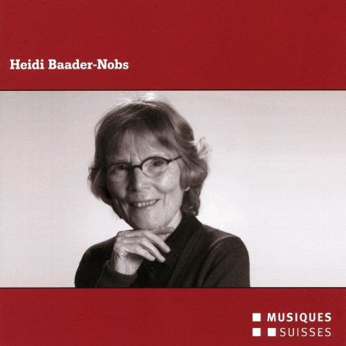 Baader-Nobs/ Streiff - Komponistinnen-Portrait