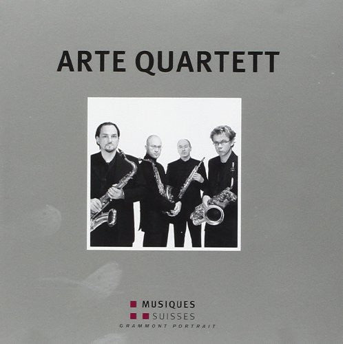 Arte Quartett/ Arte Quartett - Schweizer Saxophonquartette