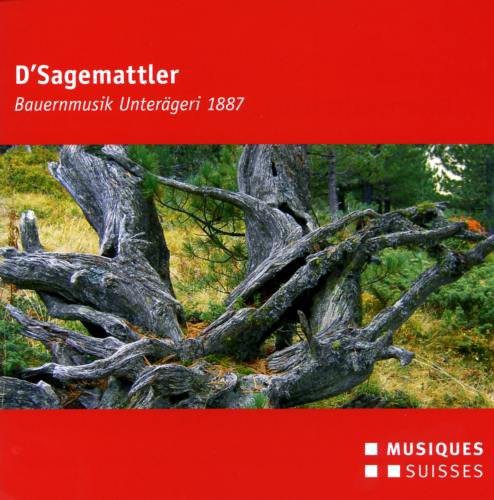 D'Sagemattler - Bauernmusik Un/ Various - D'sagemattler - Bauernmusik Un / Various