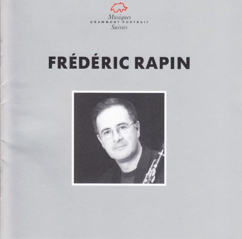 Frederic Rapin - Concertos Suisses Pour Clarine