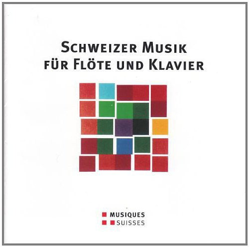 Schweizer Musik Fuer Floete Un/ Various - Schweizer Musik Fuer Floete Un / Various