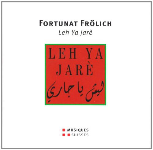 Fortunat/ Ensemble Marocain - Leh Ya Jare