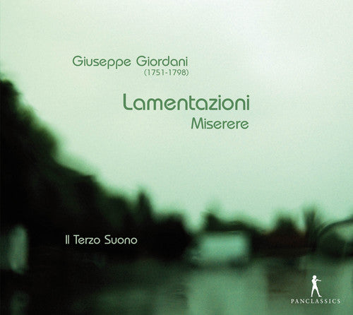 Giordani/ Il Terzo Suono - Lamentazioni & Miserere