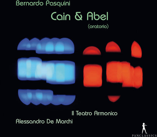 Pasquini/ Parizzi/ Cipriani - Cain & Abel Oratorio