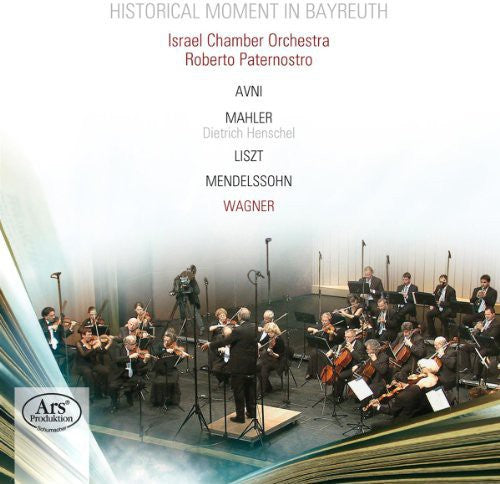 Wagner/ Mendelssohn/ Israel Chamber Orch - Moment in Bayreuth