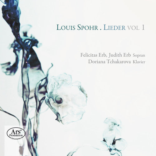 Spohr/ Erb/ Tchakarova - Duette Und Lieder 1