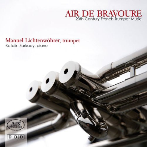 Francaix/ Honegger/ Lichtenwohrer/ Sarkady - Air de Bravoure