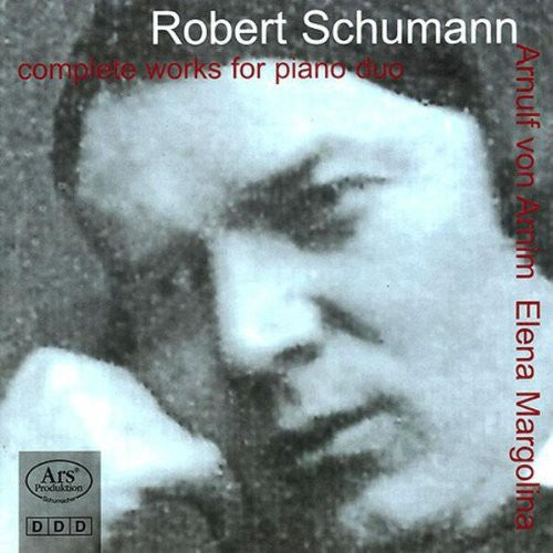 Schumann/ Margolina/ Von Arnim - Complete Works Piano Duo
