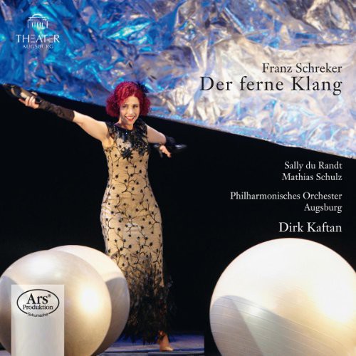 Schreker/ Bader/ Blechschmidt - Der Ferne Klang