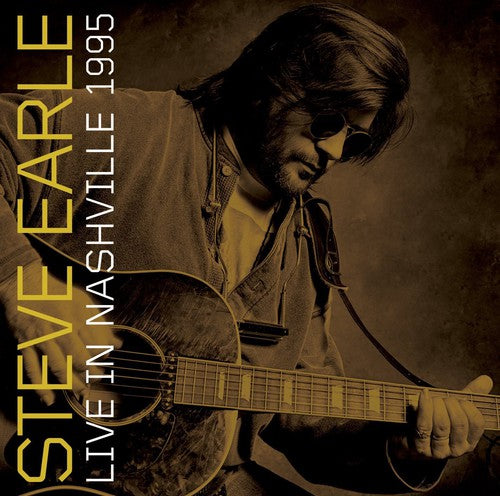 Steve Earle - Live in Nashville 1995