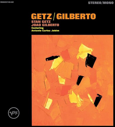 Stan Getz Joao Gilberto - Getz / Gilberto
