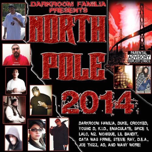 Darkroom Familia Presents - North Pole 2014