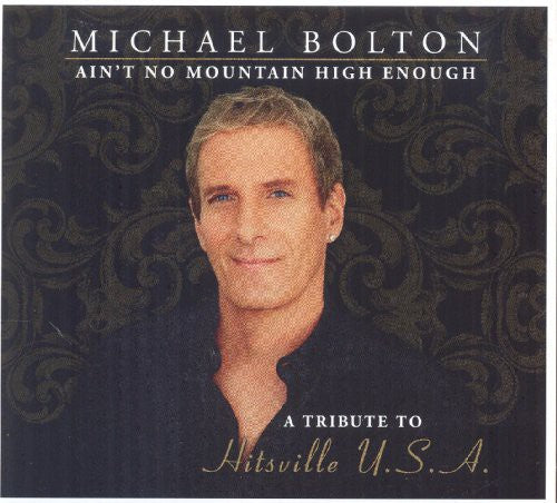 Michael Bolton - Ain't No Mountain High Tribute